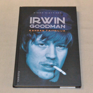 Kimmo Miettinen Irwin Goodman - Kansan taiteilija